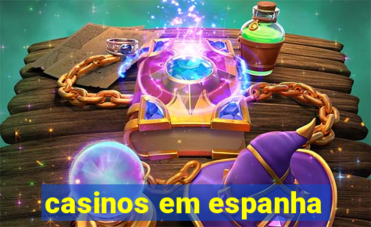 casinos em espanha