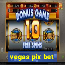 vegas pix bet