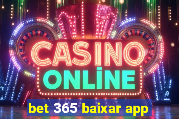 bet 365 baixar app