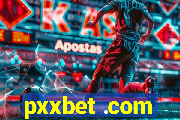 pxxbet .com