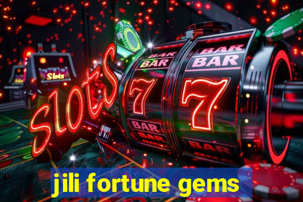 jili fortune gems