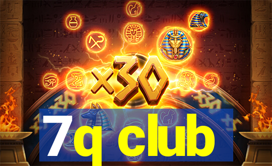 7q club