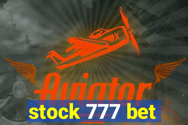 stock 777 bet