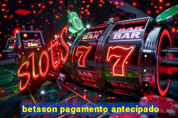 betsson pagamento antecipado