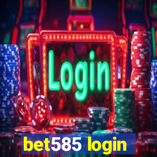 bet585 login