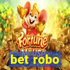 bet robo