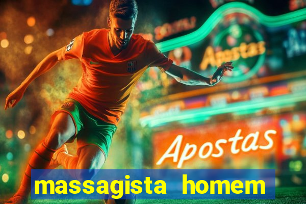 massagista homem porto alegre