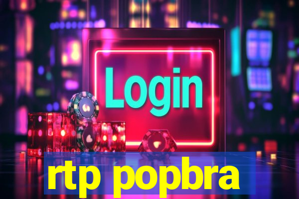 rtp popbra