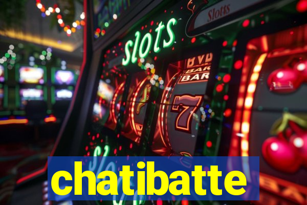 chatibatte