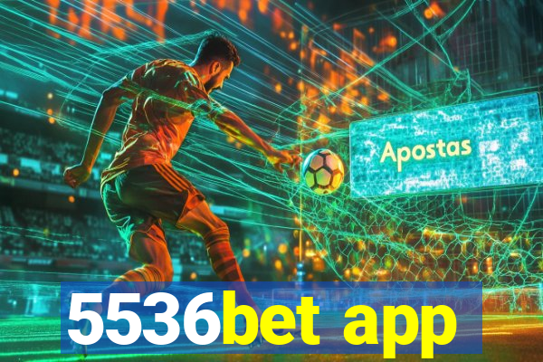 5536bet app