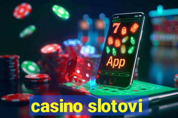 casino slotovi