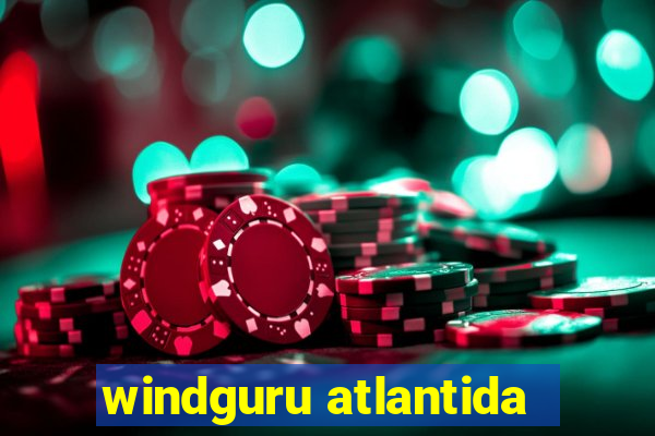 windguru atlantida