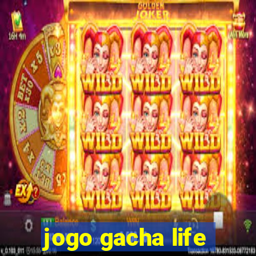 jogo gacha life