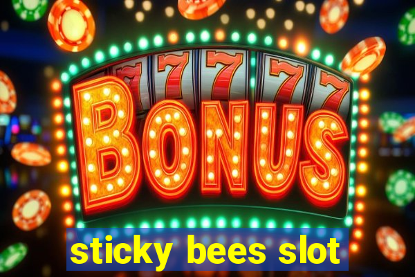 sticky bees slot