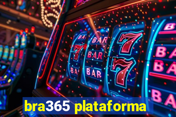 bra365 plataforma