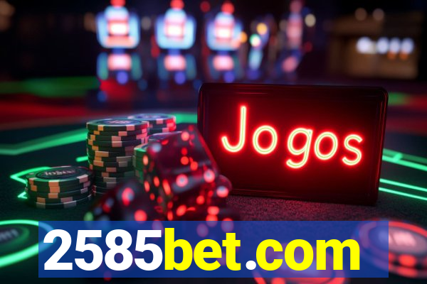 2585bet.com