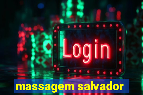 massagem salvador