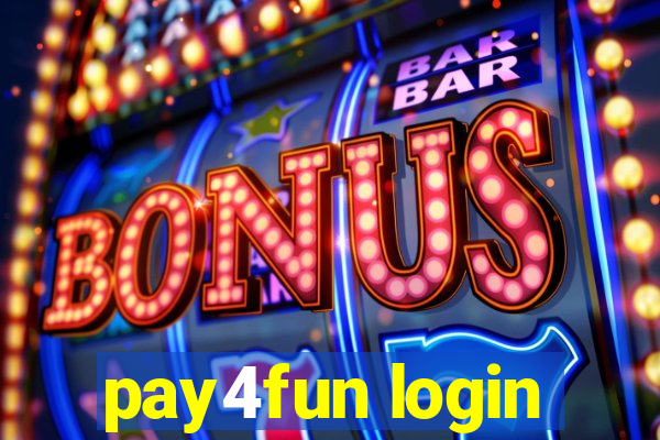 pay4fun login