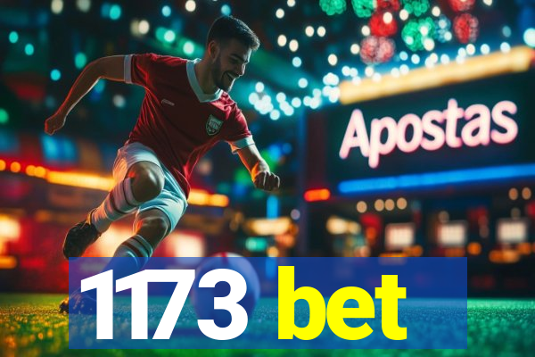 1173 bet