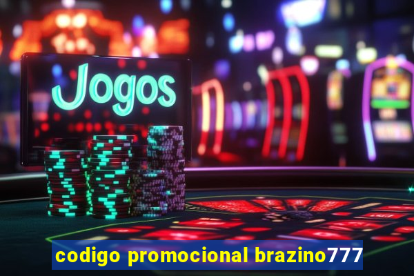 codigo promocional brazino777