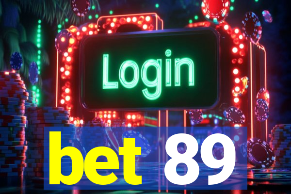 bet 89