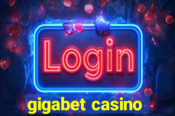 gigabet casino