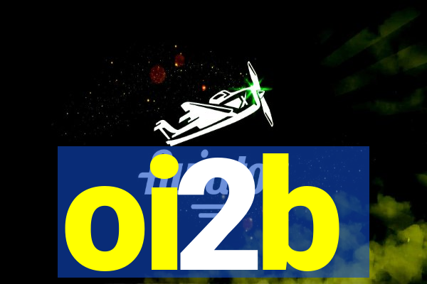 oi2b