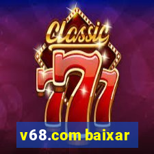 v68.com baixar