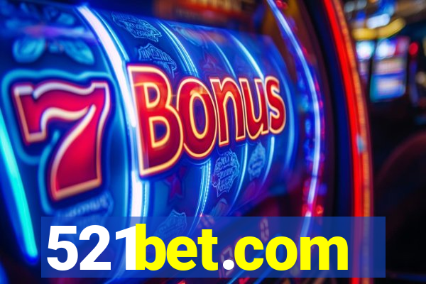 521bet.com