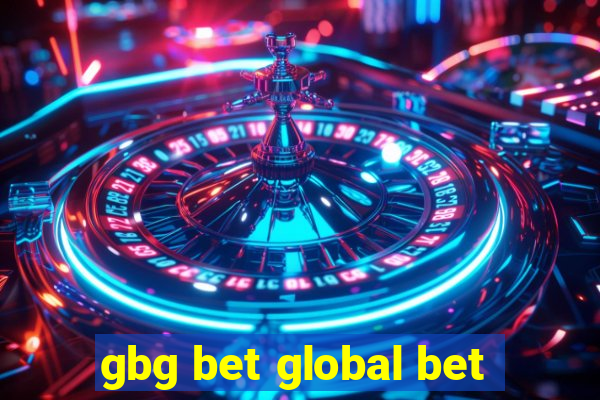 gbg bet global bet