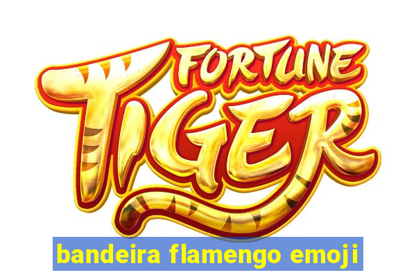 bandeira flamengo emoji