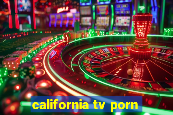 california tv porn