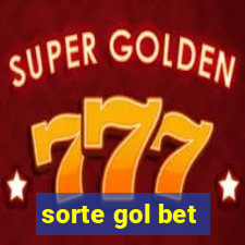 sorte gol bet