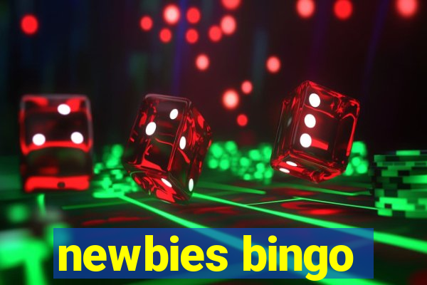 newbies bingo