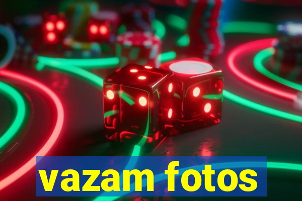 vazam fotos