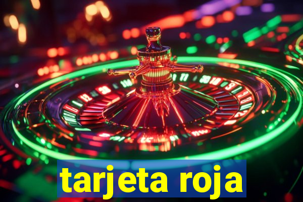 tarjeta roja