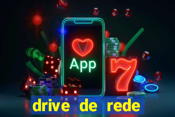 drive de rede windows 7