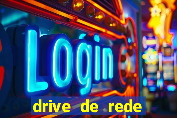 drive de rede windows 7