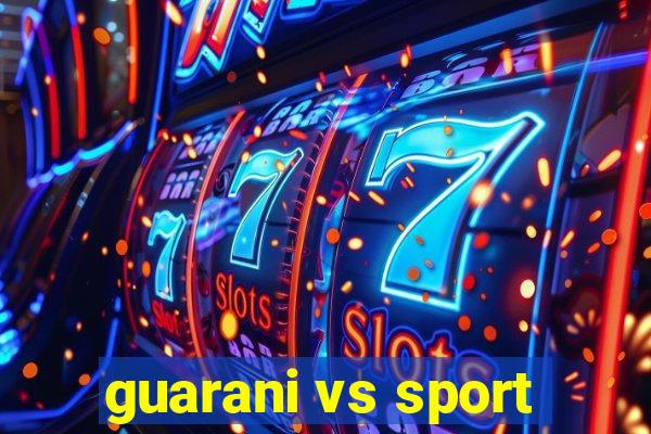 guarani vs sport