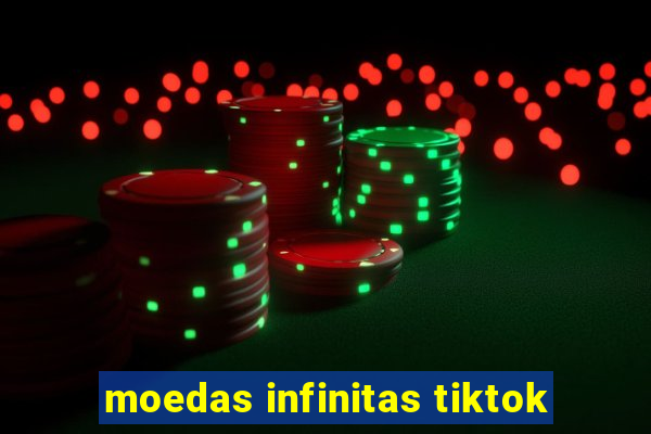 moedas infinitas tiktok