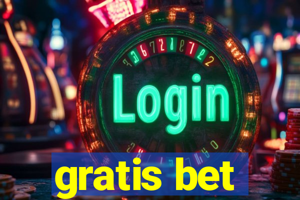 gratis bet