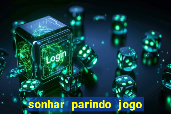 sonhar parindo jogo do bicho