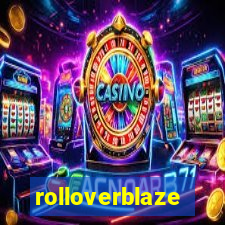 rolloverblaze