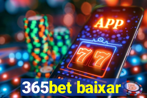 365bet baixar