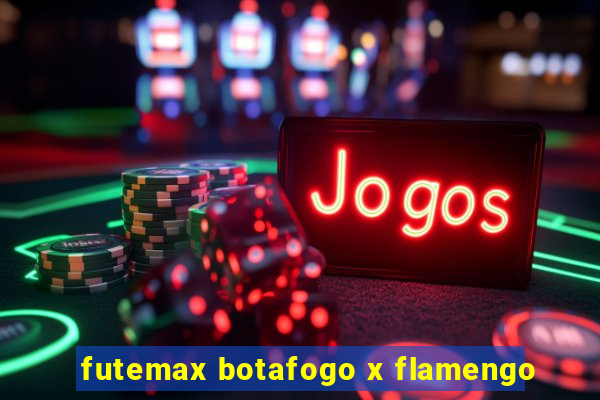 futemax botafogo x flamengo