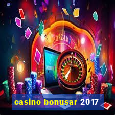 casino bonusar 2017