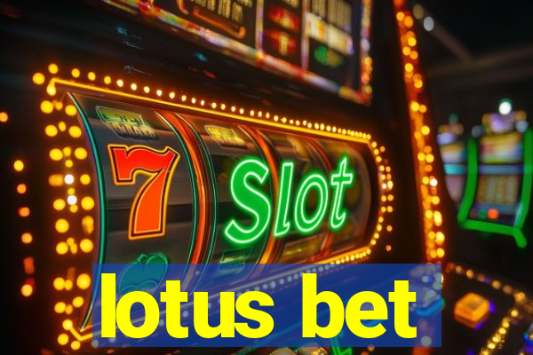 lotus bet