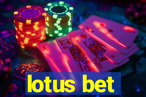 lotus bet