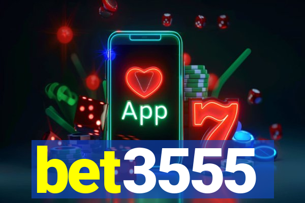 bet3555