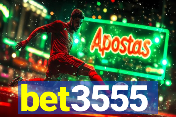 bet3555